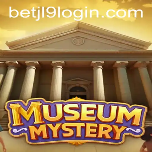 Discovering the Intrigue of MuseumMystery: A Captivating Game With Jl9 Bet Login